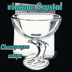Vintage Crystal dolphin champagne coupe cocktail glass
